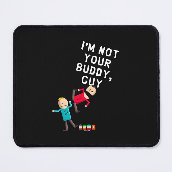 Item preview, I'M Not Your Buddy Guy designed and sold by egkjgteff.