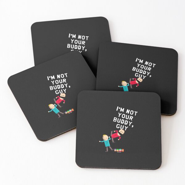 Item preview, I'M Not Your Buddy Guy designed and sold by egkjgteff.