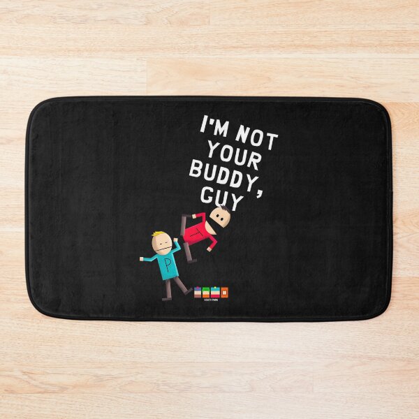 Item preview, I'M Not Your Buddy Guy designed and sold by egkjgteff.