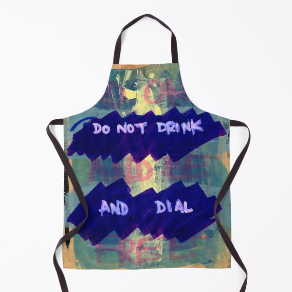 Item preview, Do Not Drink and Dial designed and sold by ElvisSantanaArt.
