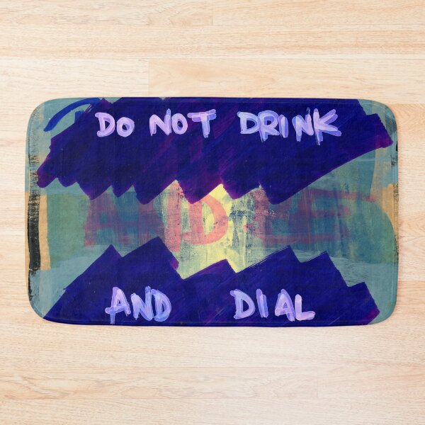 Item preview, Do Not Drink and Dial designed and sold by ElvisSantanaArt.