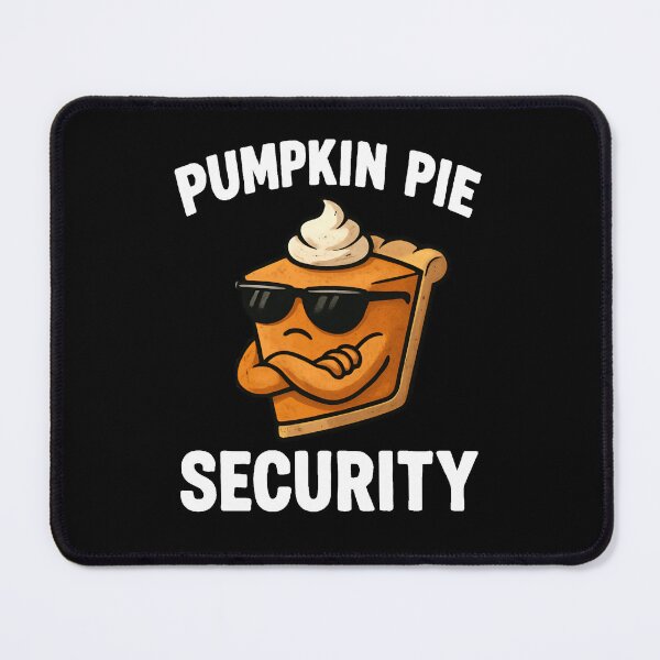 Item preview, Pumpkin Pie Security Funny designed and sold by vaxiek.