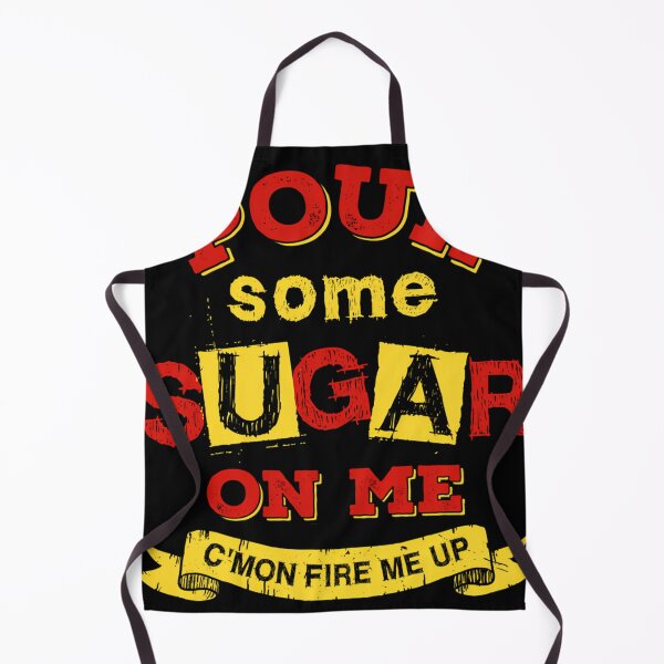 Item preview, Pour Some Sugar On Me designed and sold by TeaganXanthoAr.