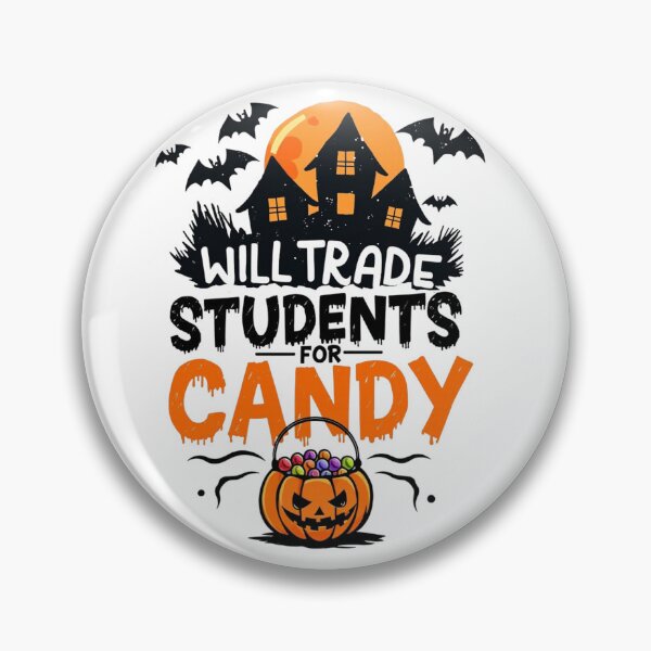 Item preview, Will Trade Students for Candy Funny Quotes Halloween Teacher Funny Teacher Will Trade Students For Candy designed and sold by Miumed.