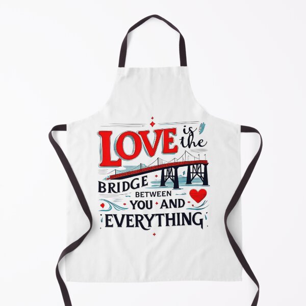 Item preview, Love is the bridge between you and everything 55 designed and sold by Tom-Johnson.
