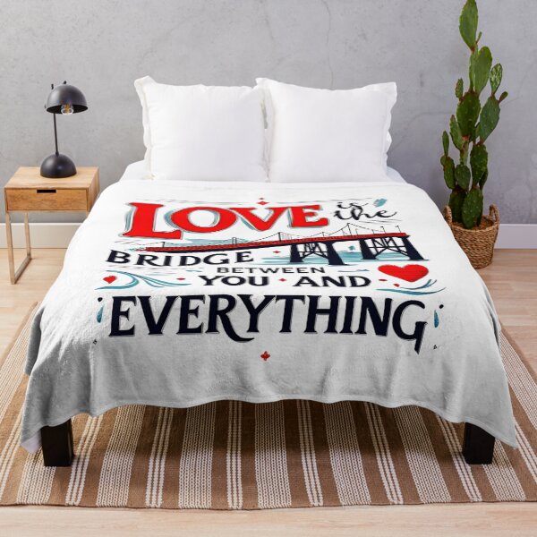 Item preview, Love is the bridge between you and everything 55 designed and sold by Tom-Johnson.