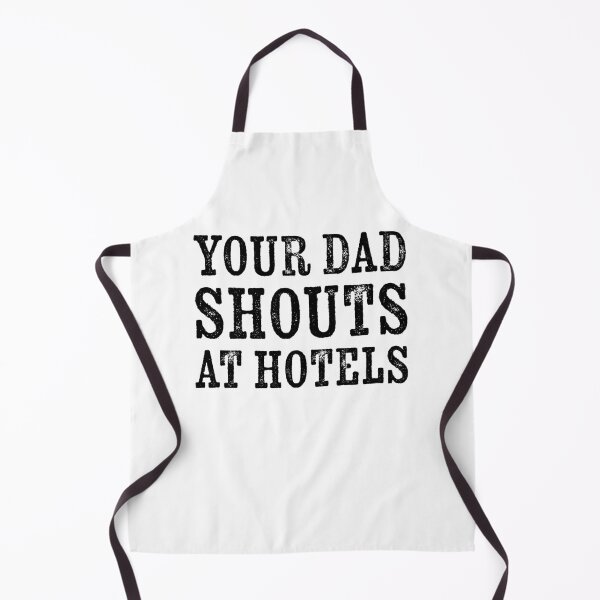 Item preview, Your Dad Shouts At Hotels designed and sold by Texterns.