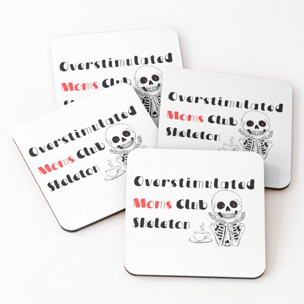Item preview, Overstimulated Moms Club Skeleton– Funny Halloween Moms Coffee Skeleton Design designed and sold by Lunaria Arts.