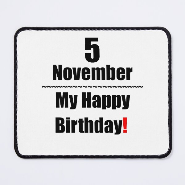 Item preview, 5 November Birthday designed and sold by ariksworld.