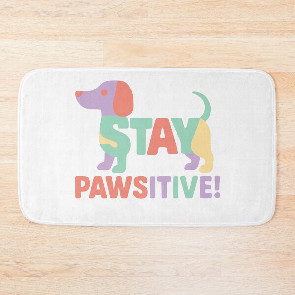 Item preview, Stay Pawsitive – Colorful dog saying designed and sold by nkhookysun.