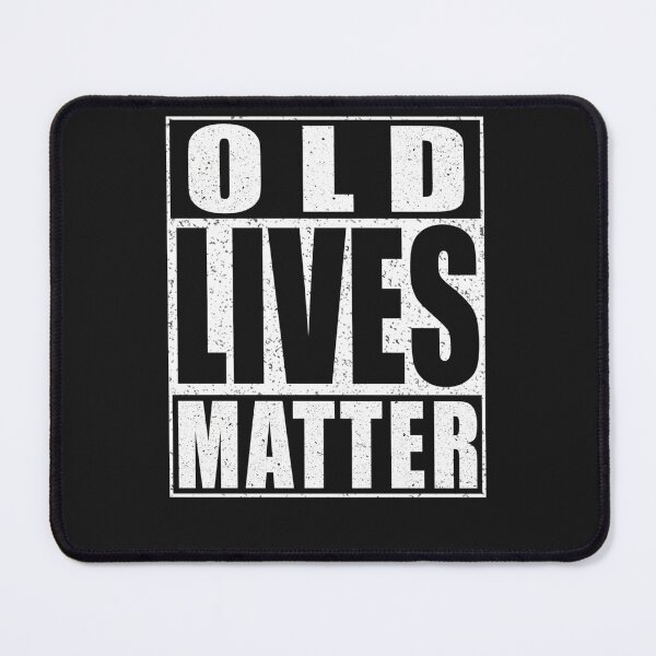 Item preview, Old Lives Matter designed and sold by lauvjdxks.