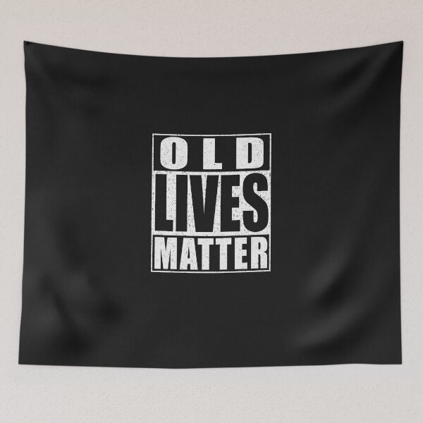 Item preview, Old Lives Matter designed and sold by lauvjdxks.