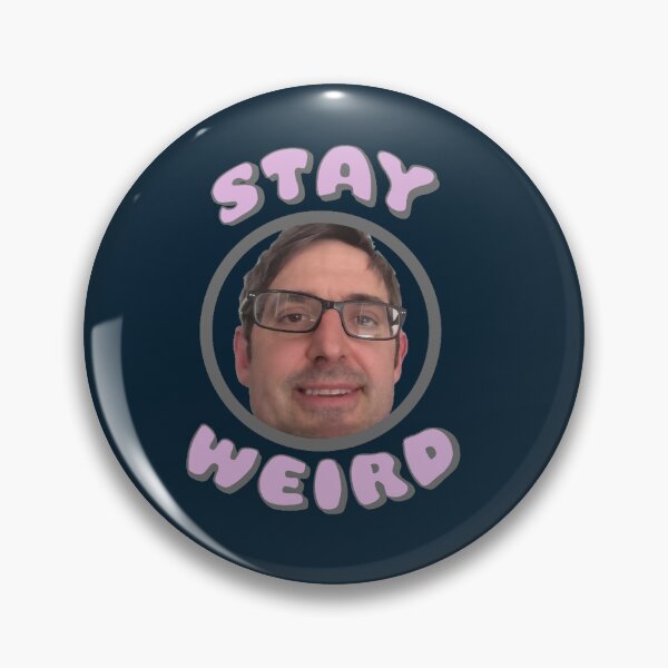 Item preview, Stay Weird Louis Theroux designed and sold by SmarteesGifts.