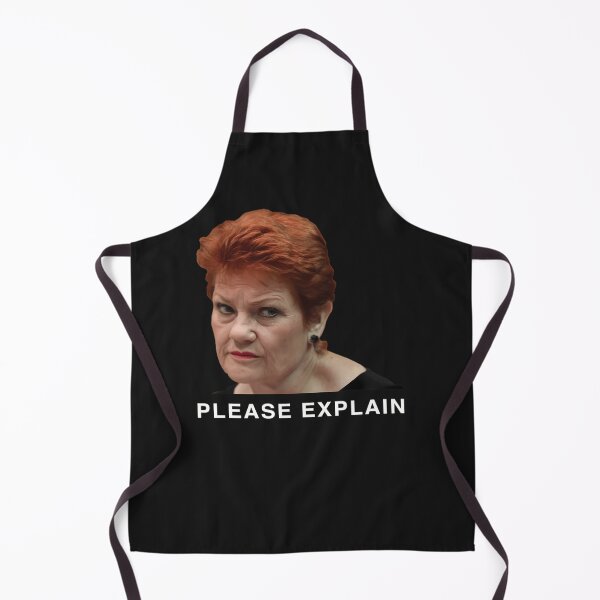 Item preview, Pauline Hanson - Please Explain (1) designed and sold by koiazygvx.