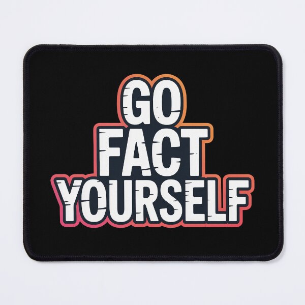 Item preview, Go Fact Yourself designed and sold by LaBanana-Art.