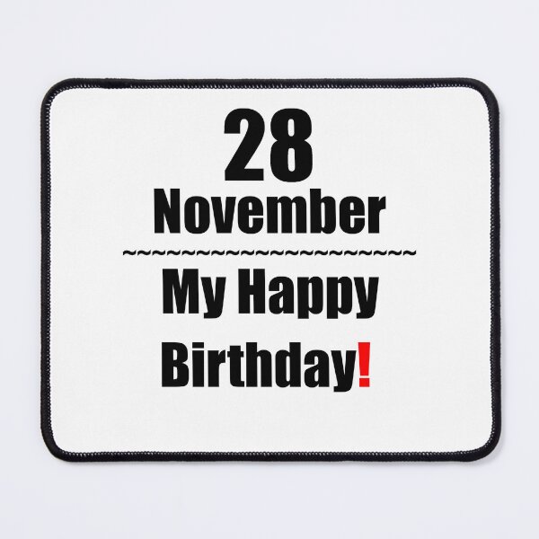 Item preview, 28 November Birthday designed and sold by ariksworld.