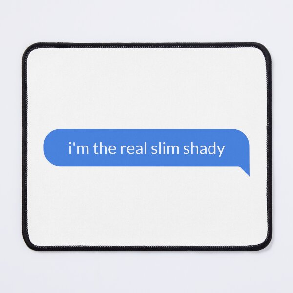 Item preview, I'm The Real Slim Shady - Blue designed and sold by FckAssTees.