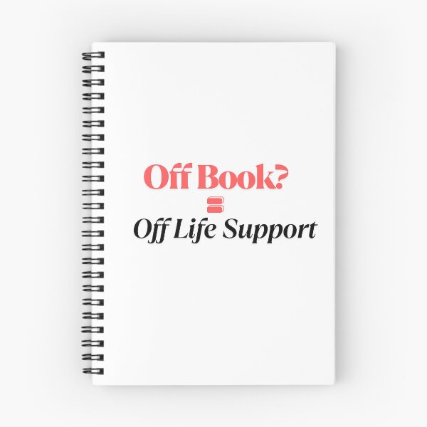 Item preview, Off Book? = Off Life Support designed and sold by StageScribbles.