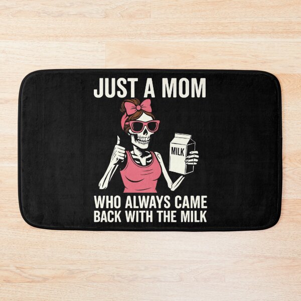 Item preview, Just A Mom Skeleton Funny Milk Meme designed and sold by JerdbordinShop.