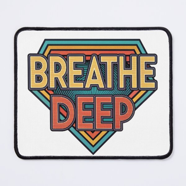 Item preview, BREATHE DEEP designed and sold by likbatonboot.