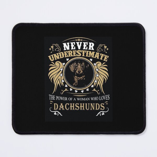 Item preview, Never Underestimate the power of a woman how loves dachshunds designed and sold by Williams Anderson.