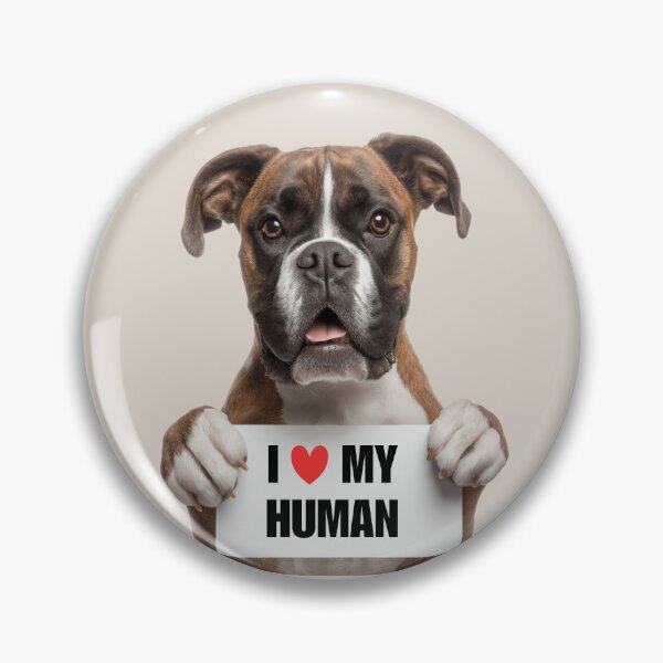 Item preview, Cute Boxer dog with Signboard I love my Human  designed and sold by LazyOwlStore.