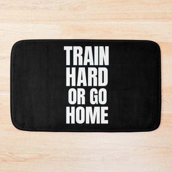 Item preview, Train Hard or Go Home – Hardcore Workout Quote designed and sold by Howling Ink.