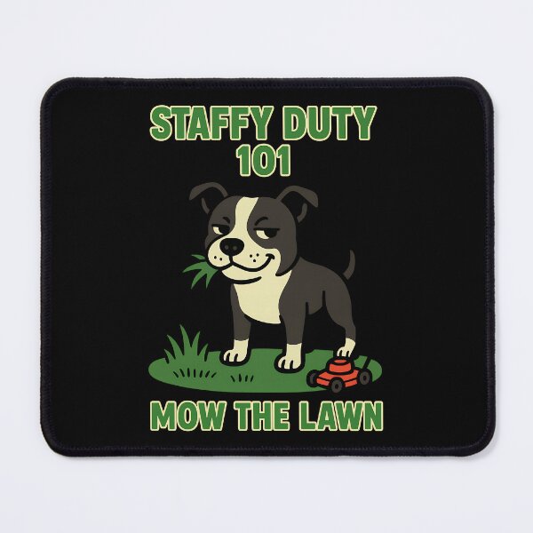 Item preview, Staffy Duty 101 Mow the Lawn – Funny Staffordshire Bull Terrier Dog Design designed and sold by BestFriendTees.