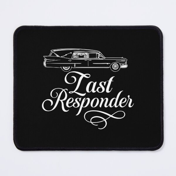 Item preview, Vintage Hearse Last Responder Dark Humor Design designed and sold by w1ckerman.