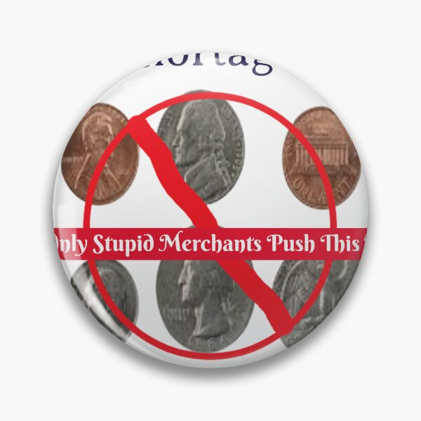 Item preview, Remember the coin Shortage Lie designed and sold by TeasinTees.