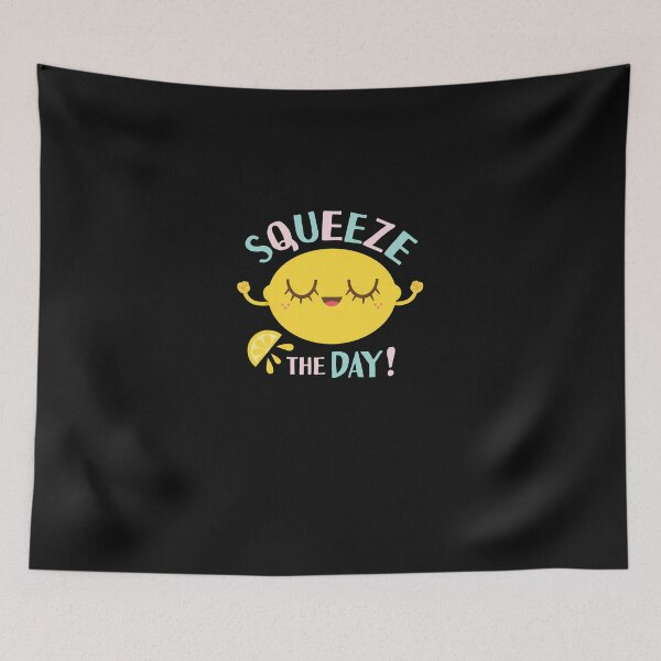 Item preview, Squeeze The Day (1) designed and sold by iordtutpl.