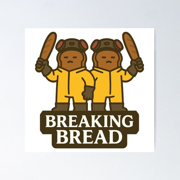 Item preview, Breaking Bread — Funny TV Show Parody designed and sold by StudioError404.