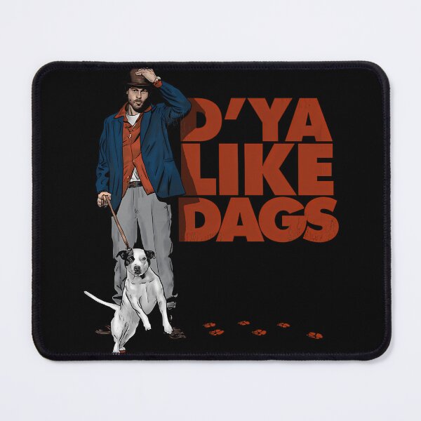Item preview, D'Ya Like Dags designed and sold by TashDorgan.