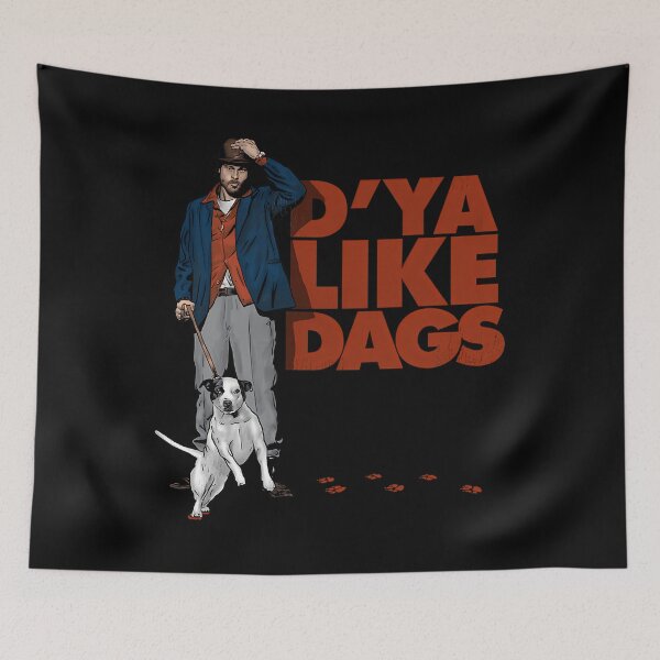 Item preview, D'Ya Like Dags designed and sold by TashDorgan.