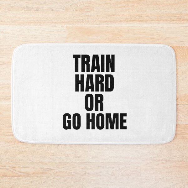 Item preview, Train Hard or Go Home – Hardcore Workout Quote designed and sold by Howling Ink.