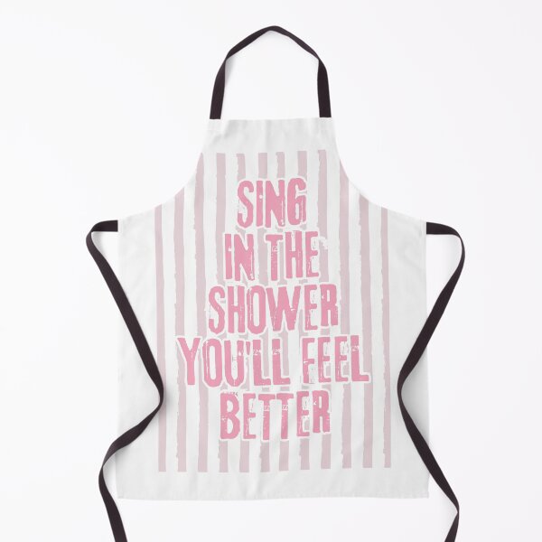 Item preview, Sing in the shower you'll feel better designed and sold by Dondonmart.