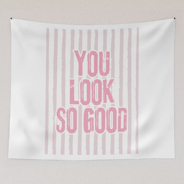 Item preview, You look so good designed and sold by Dondonmart.