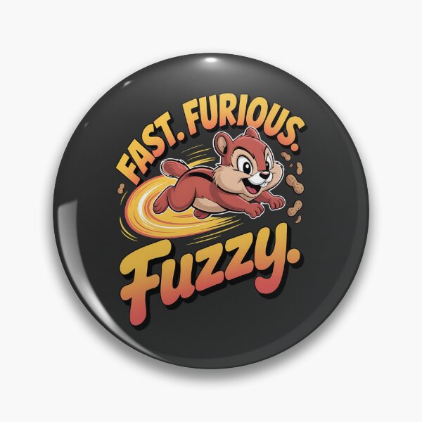 Item preview, Fast,furious and fuzzy - I love chipmunks - Live chipmunk - Chipmunk only - Chipmunk for you - Chipmunk forever - Free chipmunk designed and sold by JansenGS.