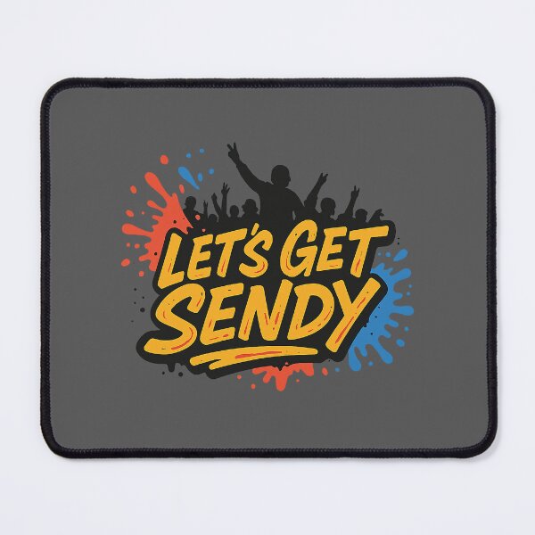 Item preview, Let’s Get Sendy Graffiti Meme Design – Party Crowd Streetwear Vibes designed and sold by Bratak.