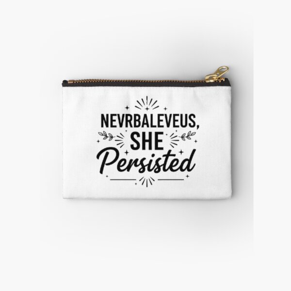 Item preview, Nevertheless, She Persisted designed and sold by Sheon.mode.