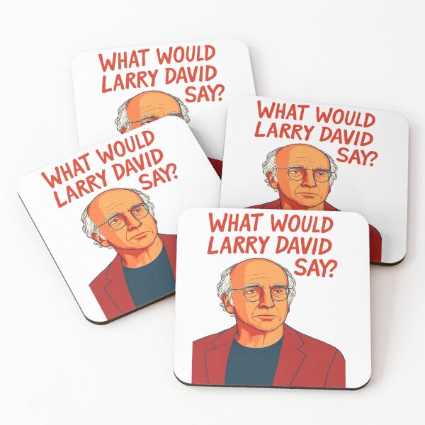 Item preview, What Would Larry David Say? designed and sold by BaShert.
