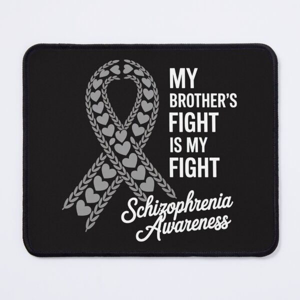 Item preview, My Brother’s Fight Is My Fight Schizophrenia Awareness designed and sold by Ikwalima.