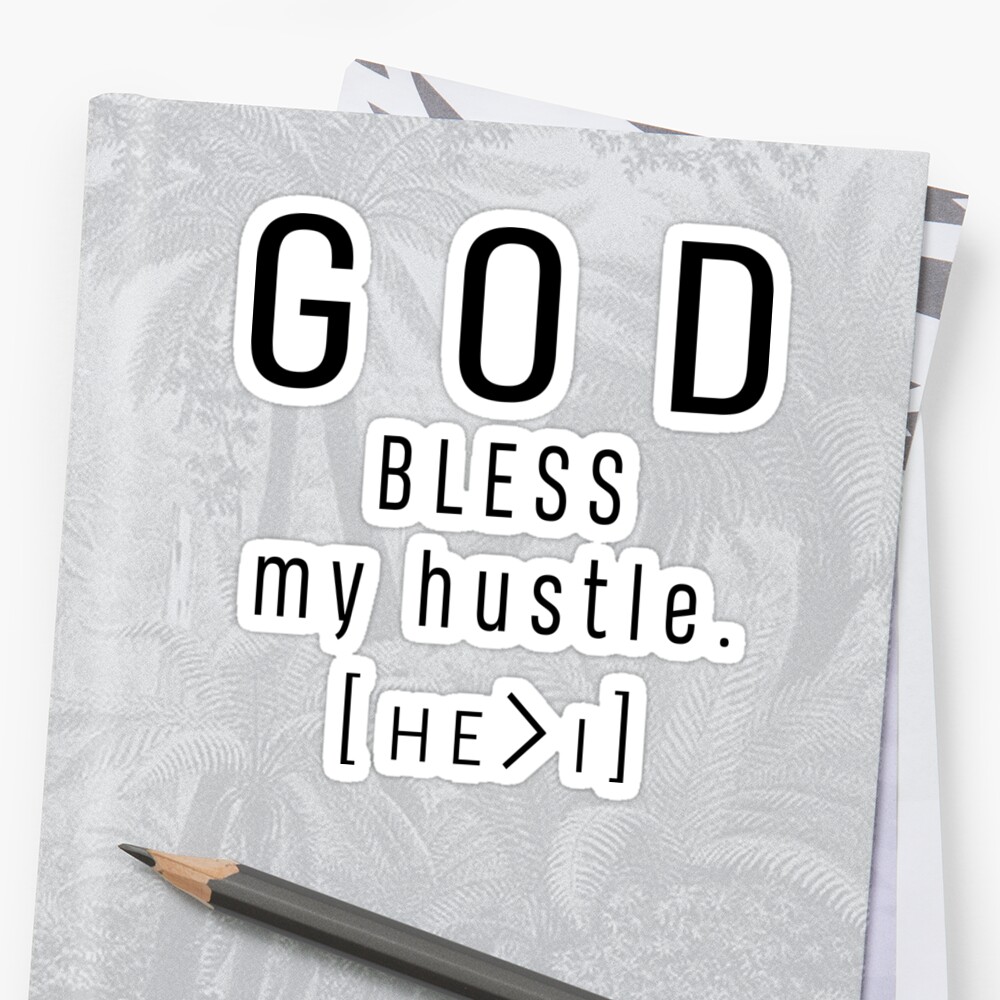 god bless my hustle shirt