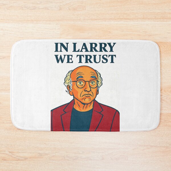 Item preview, In Larry We Trust designed and sold by BaShert.