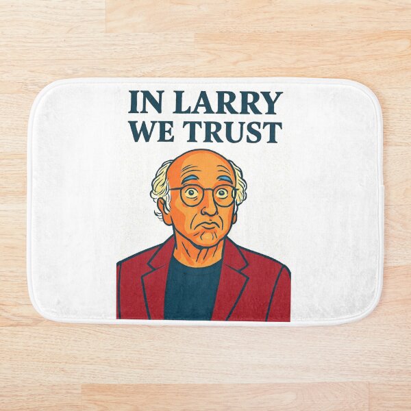 Aperçu de l'œuvre Nous avons confiance en Larry créée et vendue par BaShert.
