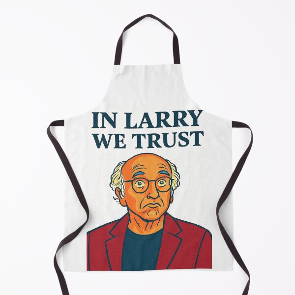 Item preview, In Larry We Trust designed and sold by BaShert.