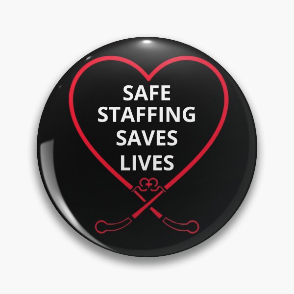 Item preview, Safe staffing saves lives. designed and sold by zingbing.