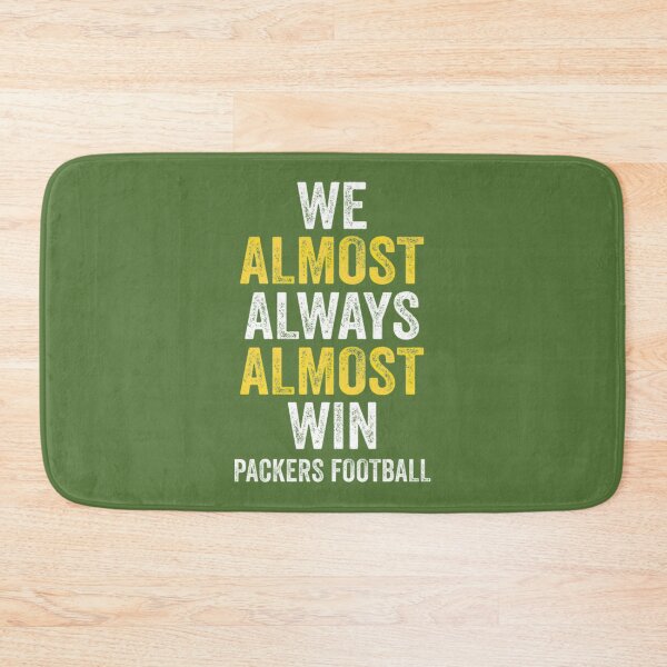 Item preview, We Almost Always Almost Win Football Fan | PERFECT GIFT FOR YOU AND FRIENDS designed and sold by MaryTropfenbaum.