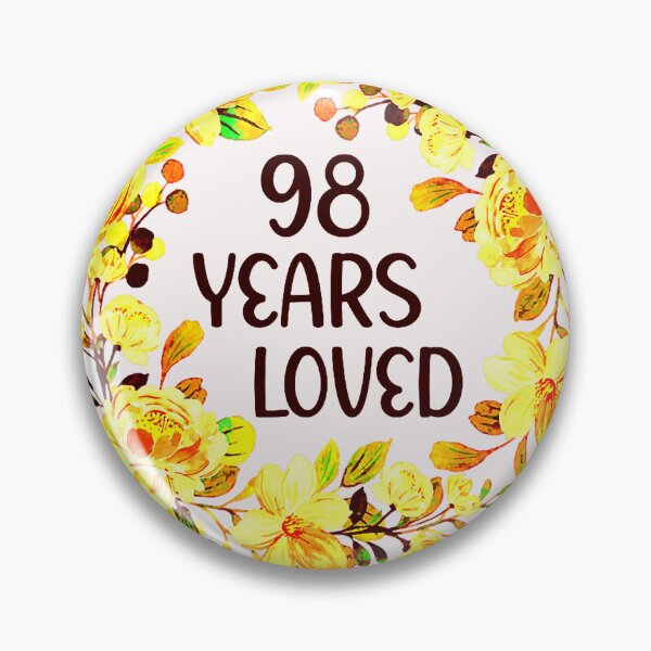 Item preview, 98 Years Loved Women Men 98 Years Old Cool 98th Birthday designed and sold by ducphuoc64363.