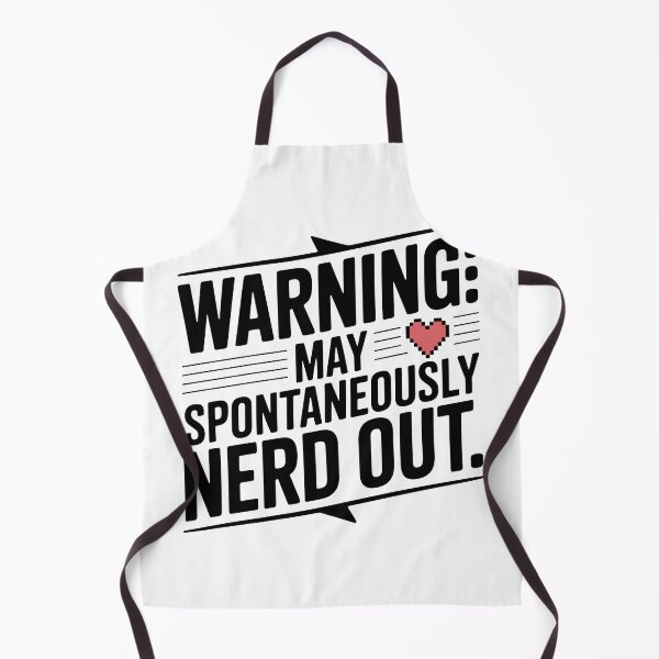 Item preview, Warning May Spontaneously Nerd Out designed and sold by Frank Ring.